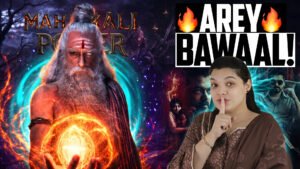 Mahakali Trailer Review